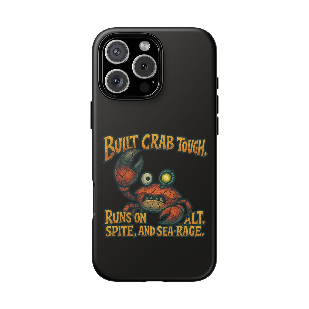 Phone Case - "Built Crab Tough" Funny Crab Graphic Protective Case