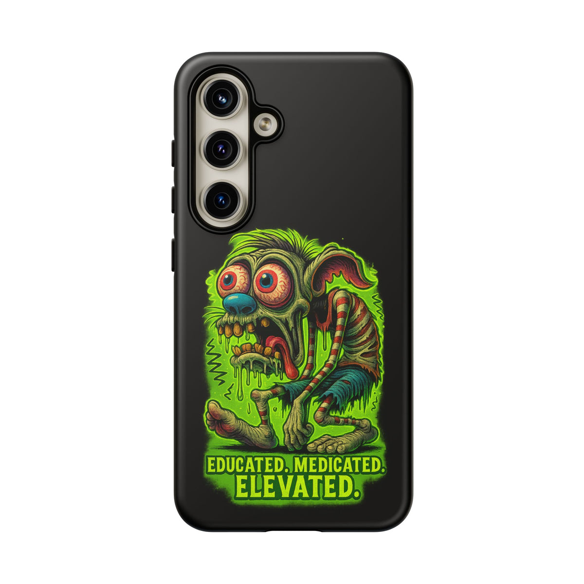 Phone Case — "Educated. Medicated. Elevated." Neon Monster Design