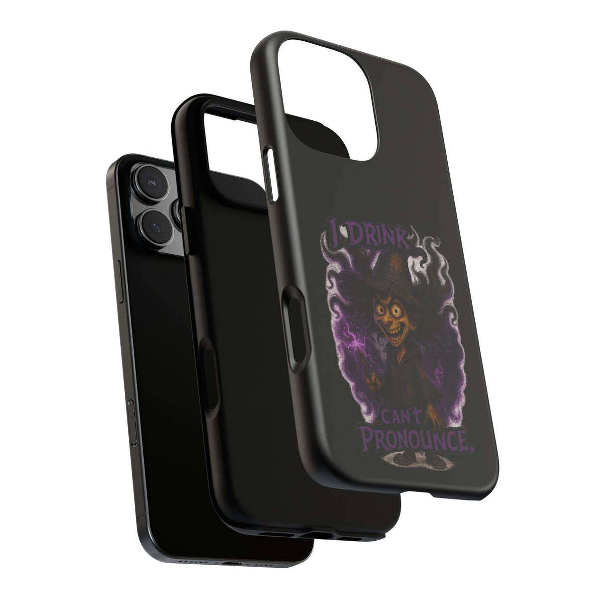Phone Case — "I Drink, I Can't Pronounce" Witch Design (Spooky Halloween Protective Cover)