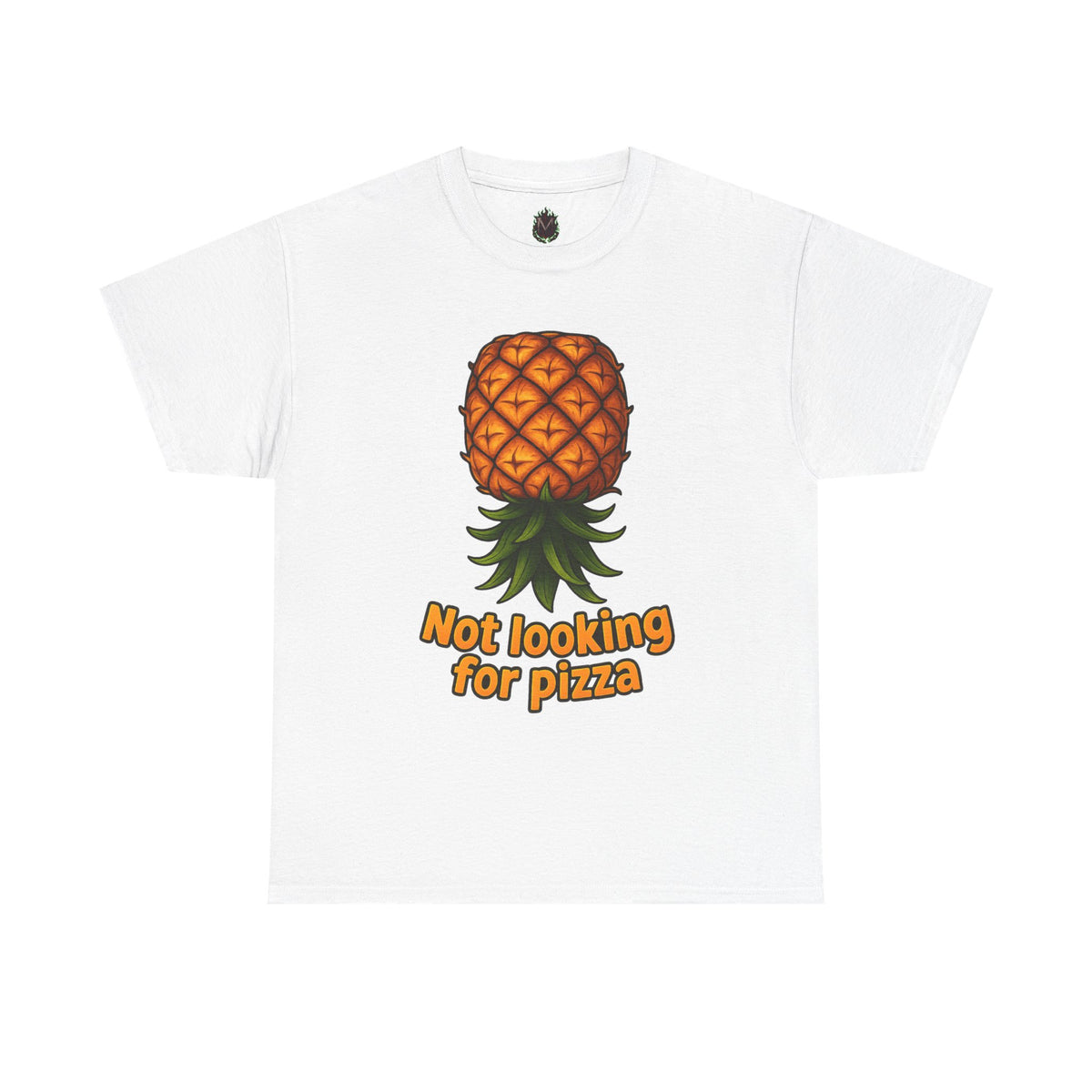 Pineapple Illustration Not Looking for Pizza T-Shirt | Funny Fruit Tee