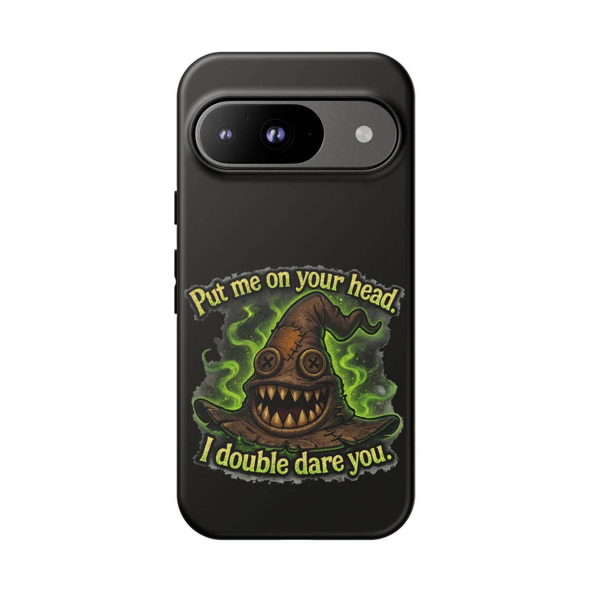 Phone Case — 'Put Me On Your Head, I Double Dare You' Witch Hat Horror Design