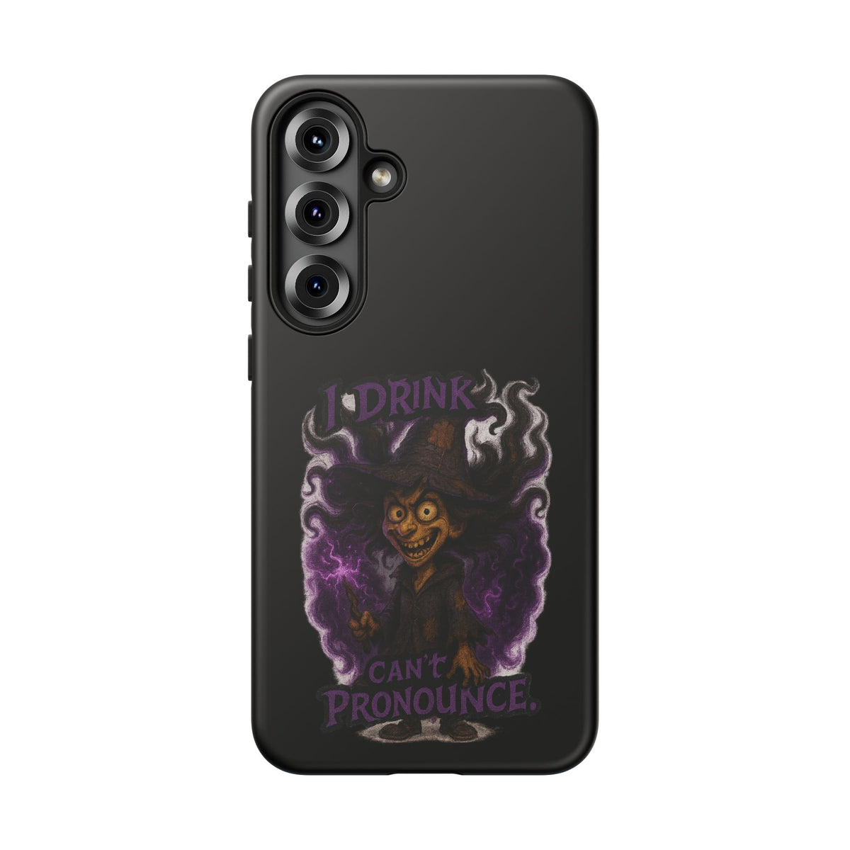 Phone Case — Witch Illustration "I Drink, Can't Pronounce" Protective Cover