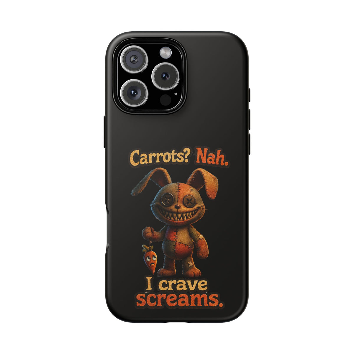 Phone Case — Creepy Bunny "Carrots? Nah. I crave screams." Halloween Horror Design