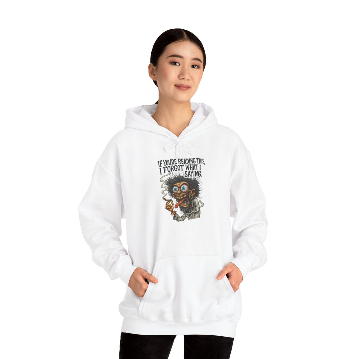 Hoodie - Funny Creepy Cat 'If You're Reading This I Forgot What I Was Saying' Graphic Hoodie