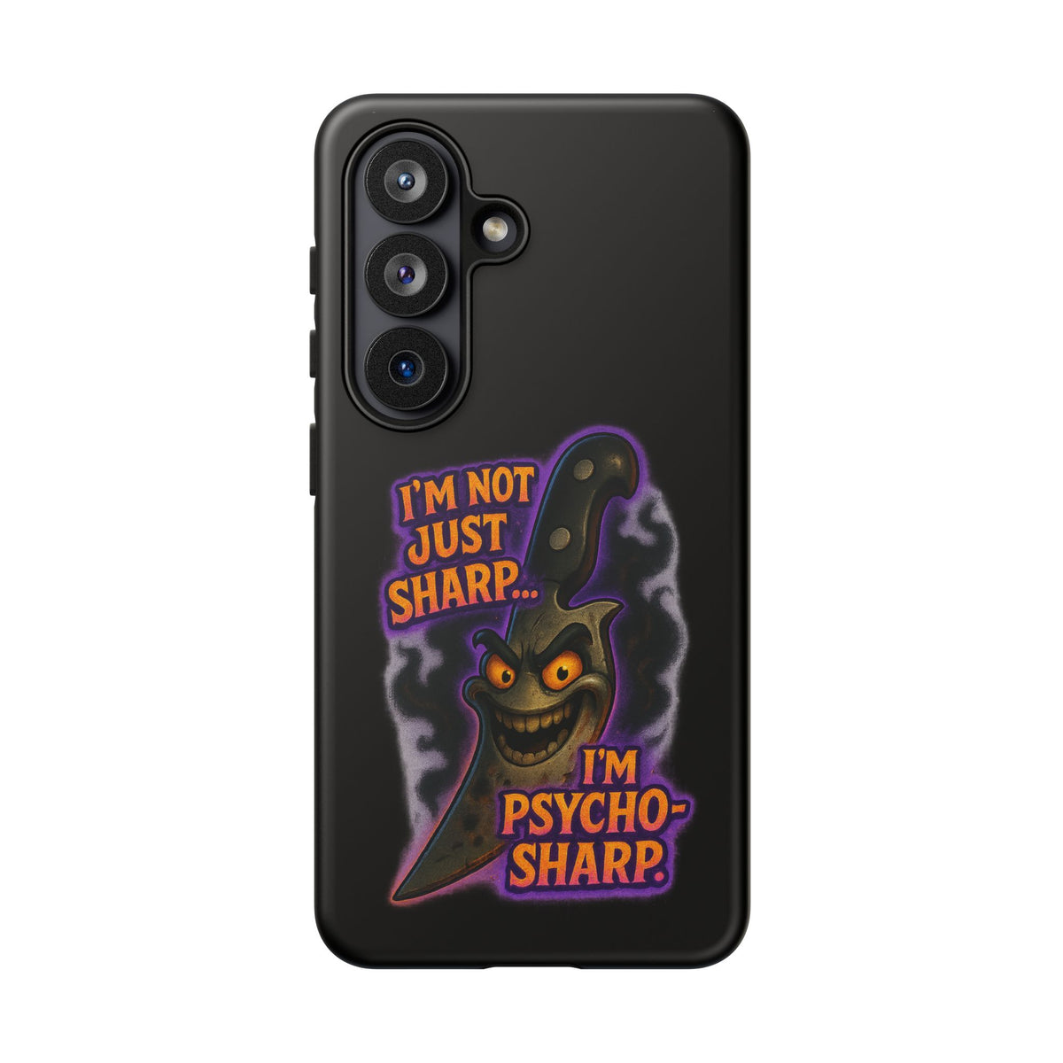Knife Graphic Phone Case — "I'm Not Just Sharp... I'm Psycho-Sharp" Horror Phone Cover