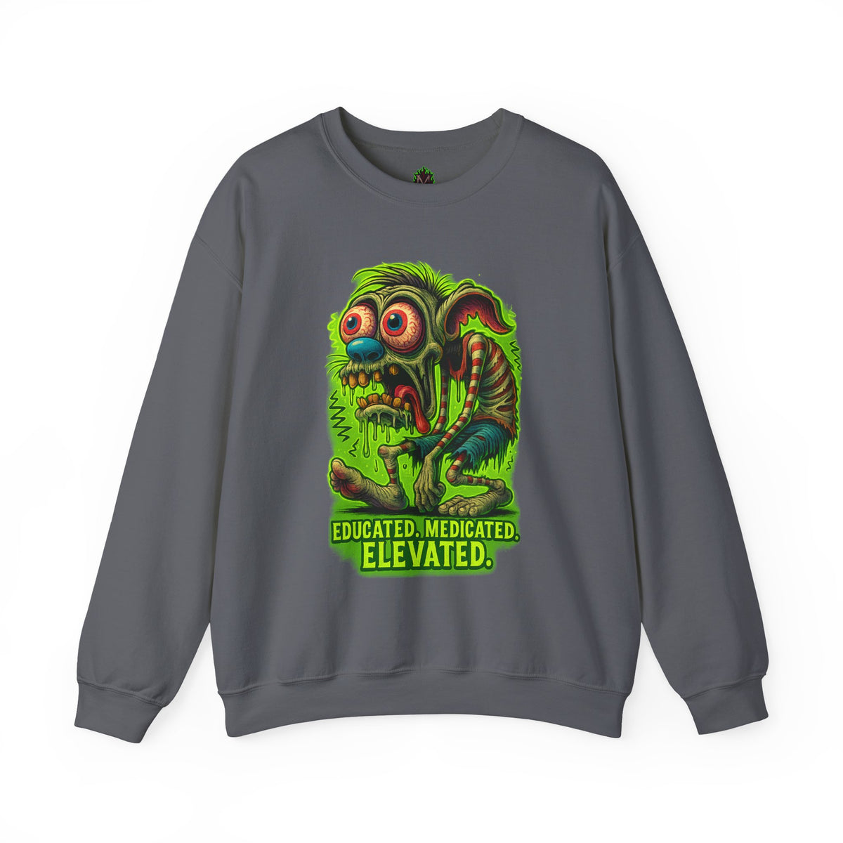 Educated. Medicated. Elevated. Crewneck Sweatshirt