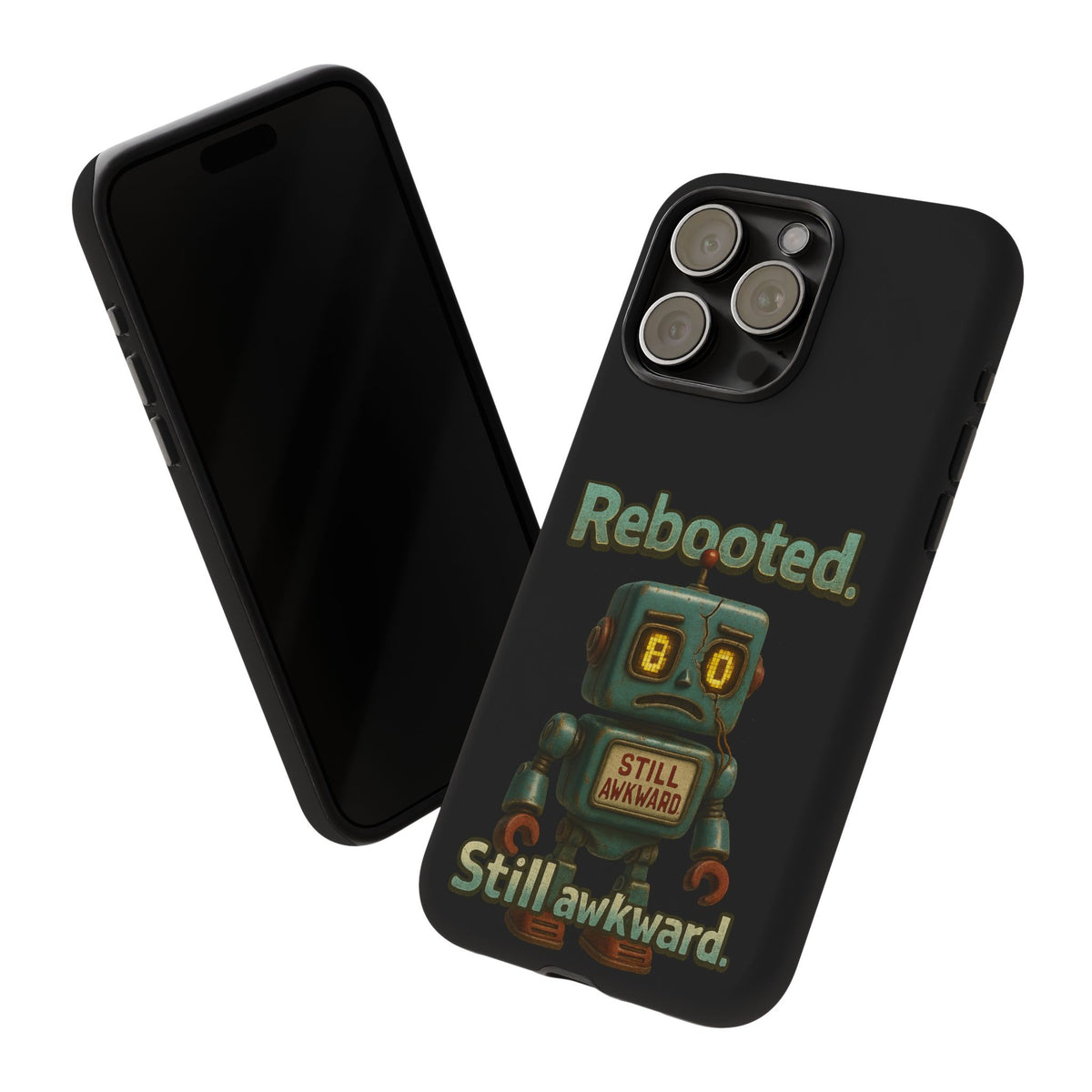 Phone Case — 'Rebooted. Still Awkward.' Retro Robot Protective Cover