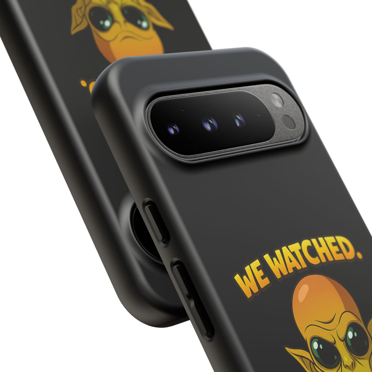 Phone Case — Funny Alien Design: "We Watched. We Judged. We Left Yelp Reviews."
