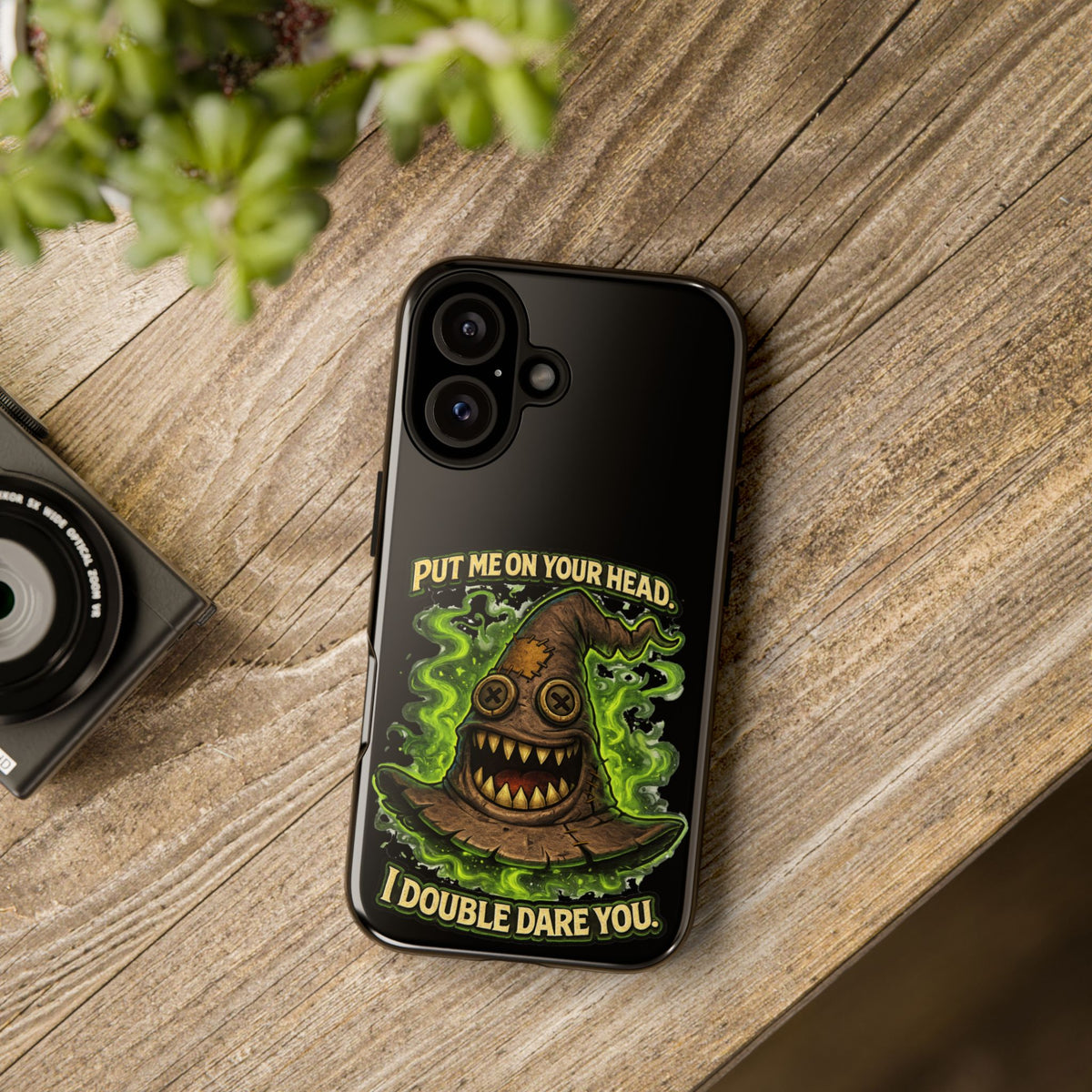 Phone Case — “Put Me On Your Head, I Double Dare You” Scary Witch Hat Design
