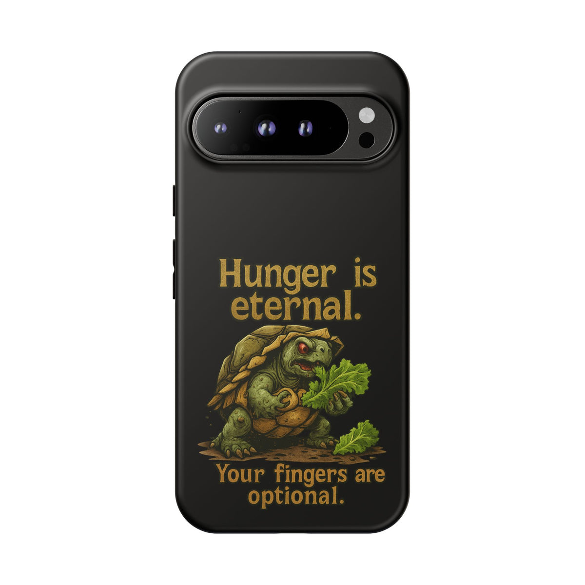 Phone Case — 'Hunger Is Eternal, Your Fingers Are Optional' Turtle Snack Graphic