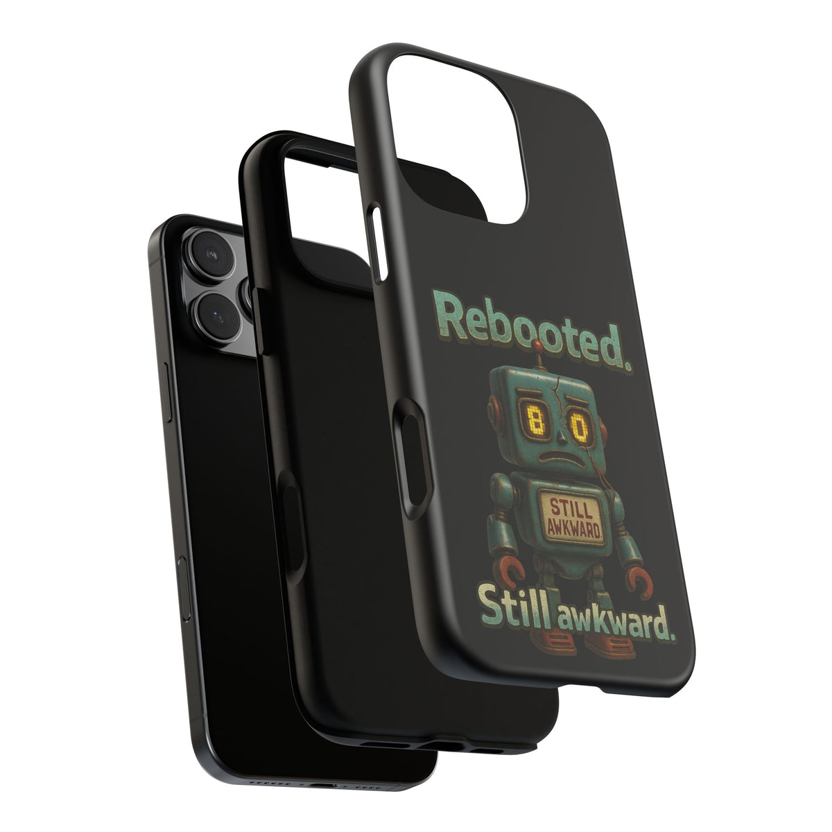 Phone Case — 'Rebooted. Still Awkward.' Retro Robot Protective Cover