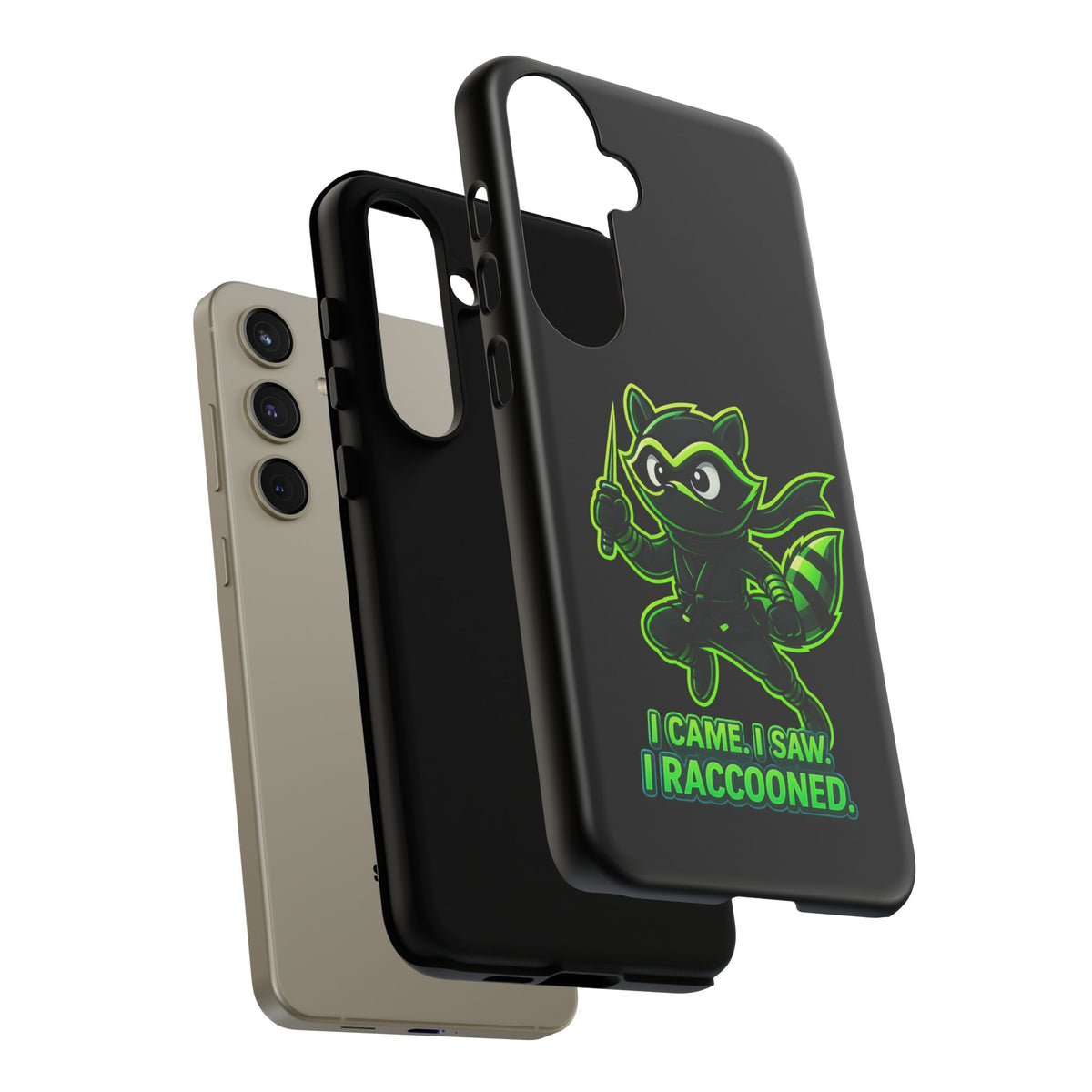 Raccoon Ninja Phone Case — "I Came. I Saw. I Raccooned." Protective iPhone Cover