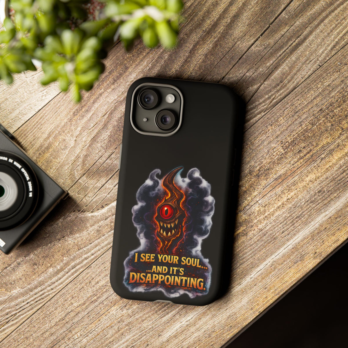 Phone Case — Fiery One‑Eye Demon with "I See Your Soul... And It's Disappointing"