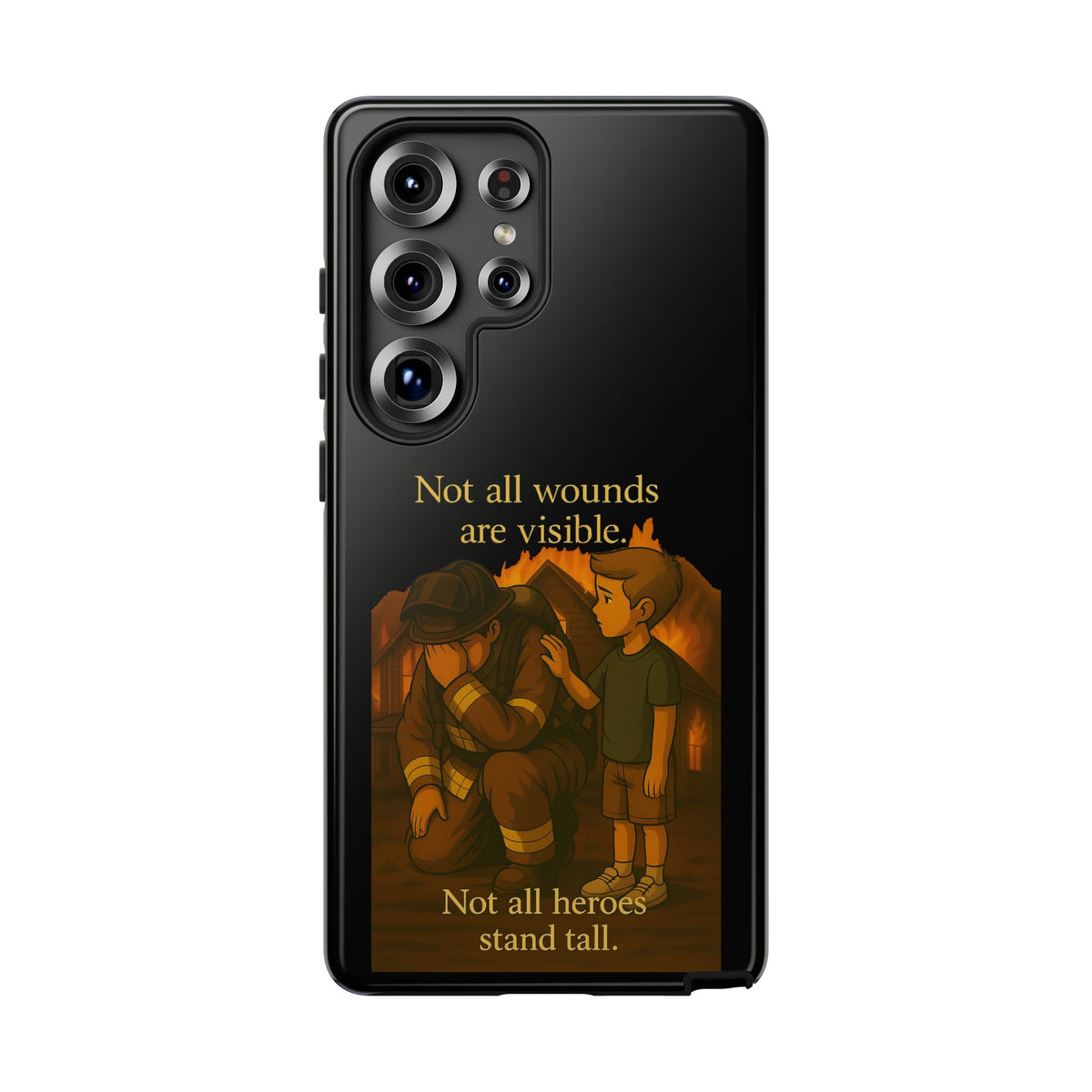 Phone Case — “Not All Wounds Are Visible” Firefighter PTSD Support Design