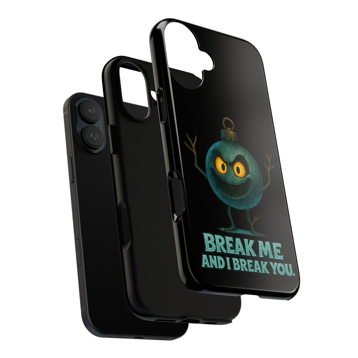 Phone Case — 'Break Me and I Break You' Mischievous Ornament Protective Cover