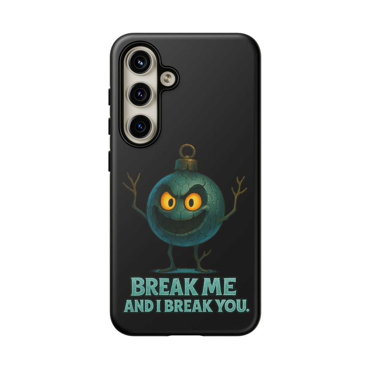 Phone Case — 'Break Me and I Break You' Mischievous Ornament Protective Cover