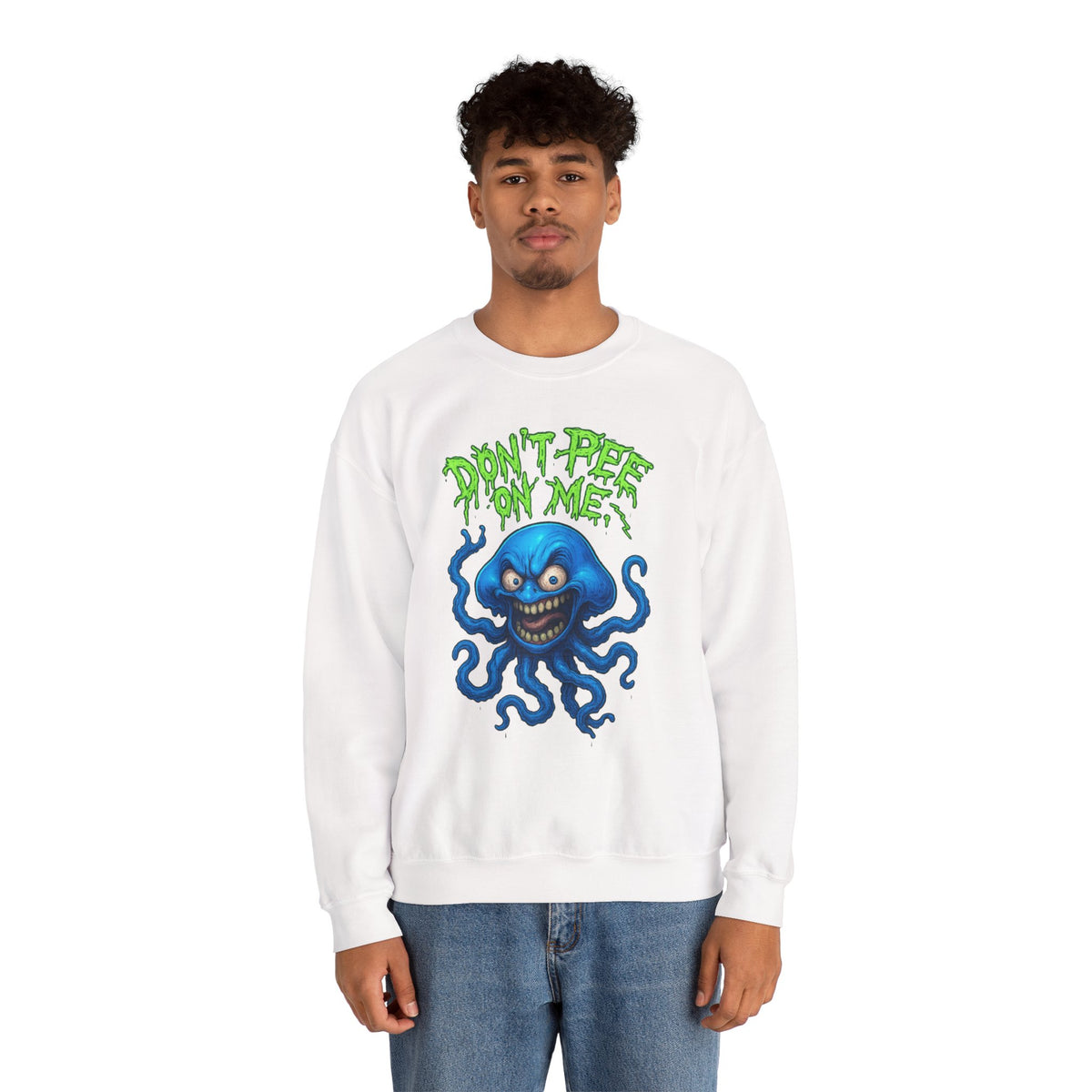Don’t Pee On Me – Tentacled Fury Edition Crewneck