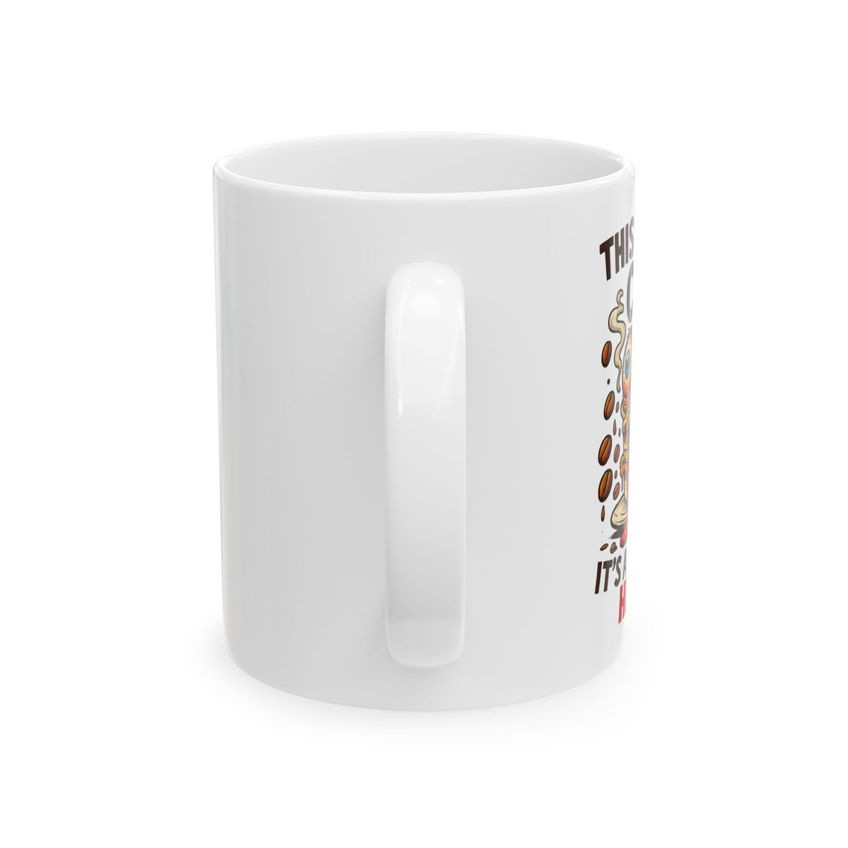 This Isn’t a Cup. It’s a Cry for Help – Cartoon Coffee Mug