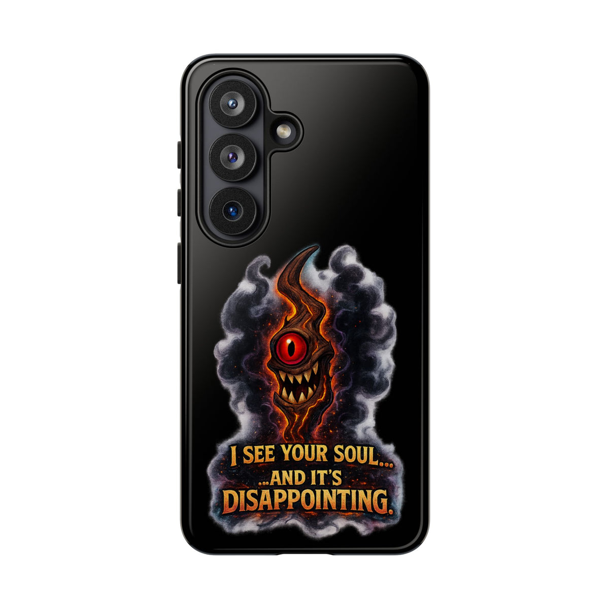 Phone Case — Fiery One‑Eye Demon with "I See Your Soul... And It's Disappointing"
