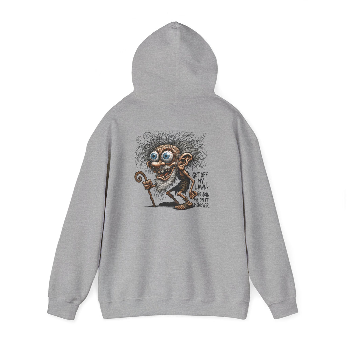 Crazy Grumpy Man Hoodie — "Get Off My Lawn" Graphic Sweatshirt