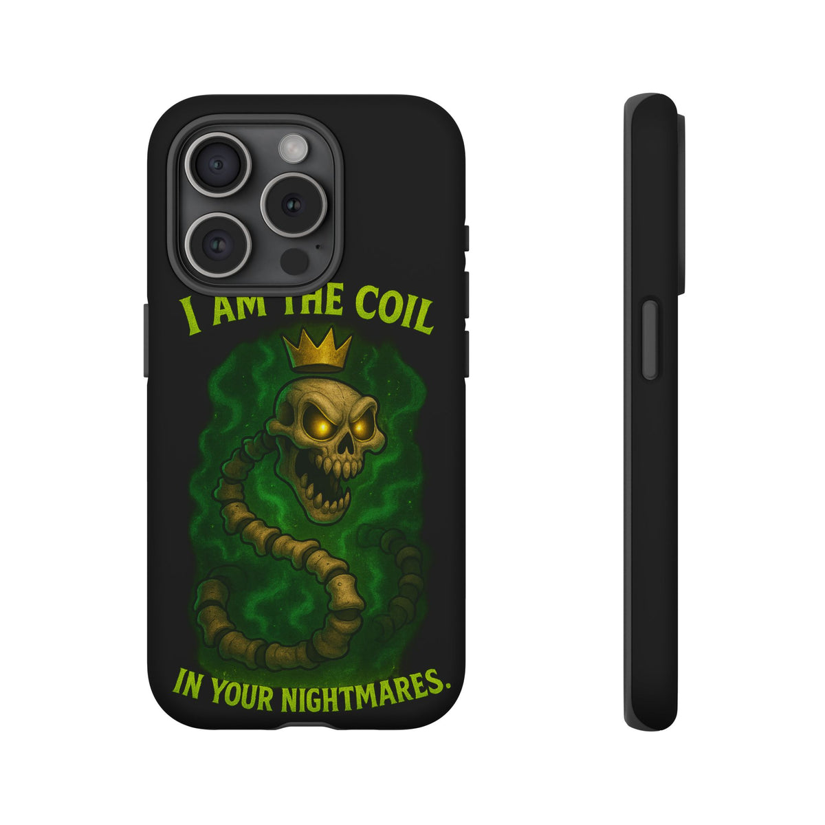 Tough Cases — “I Am The Coil In Your Nightmares” Skull Snake Shockproof Phone Case