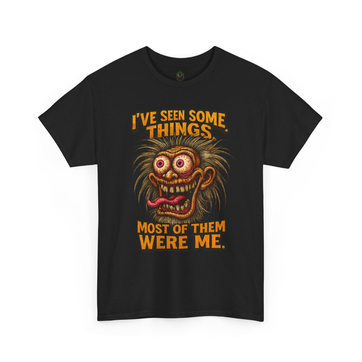 I’ve Seen Some Things – Old Guy Chaos Tee