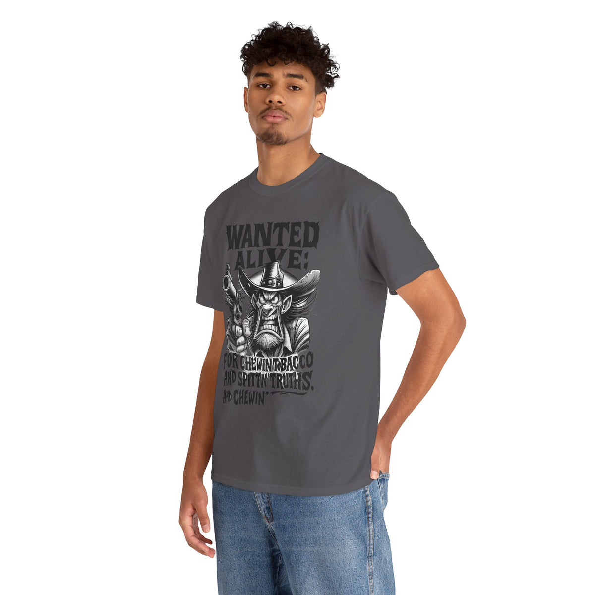 Wanted Alive – Chewin’ Tobacco & Spittin’ Truths Tee