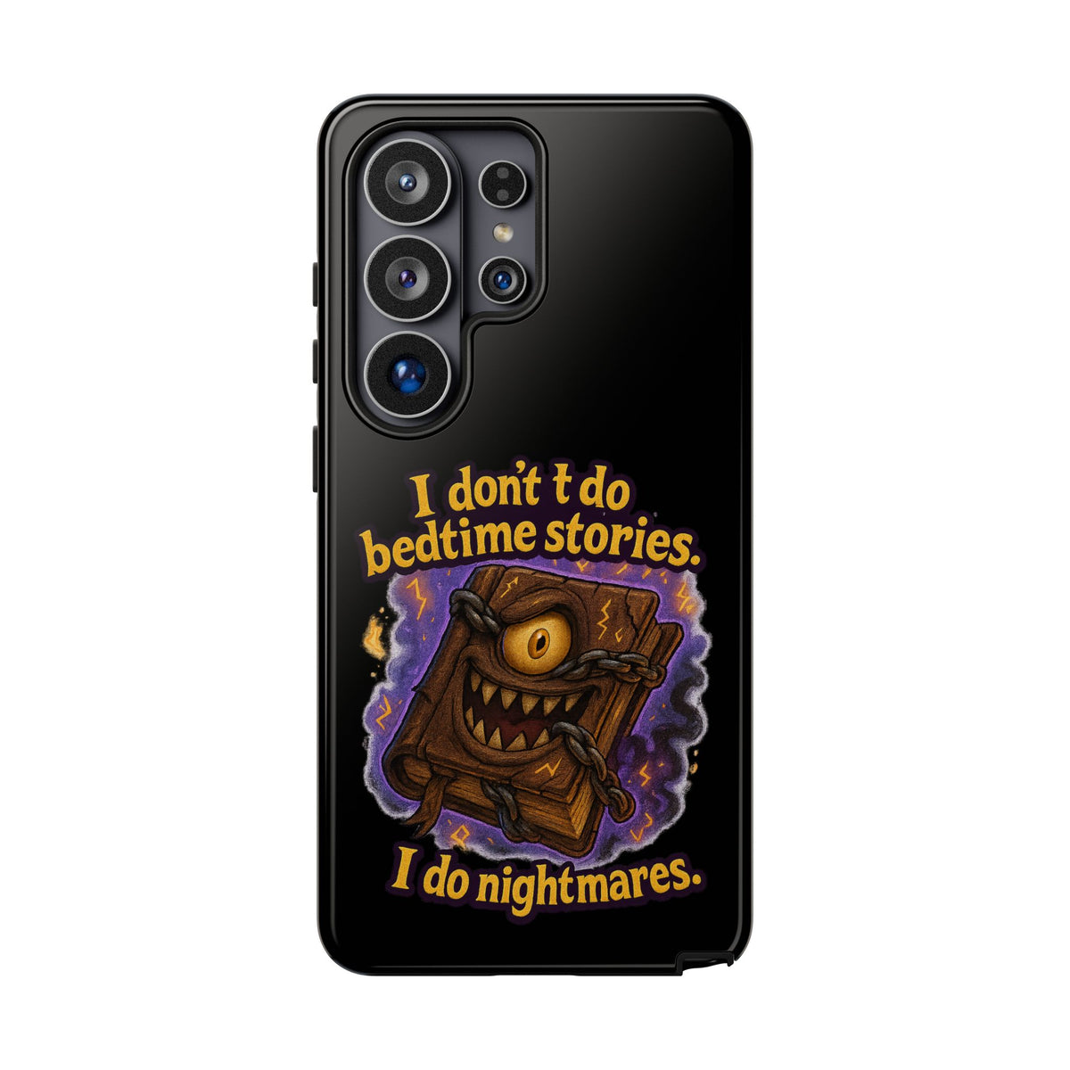Phone Case — "I Don't Do Bedtime Stories, I Do Nightmares" Horror Book Design