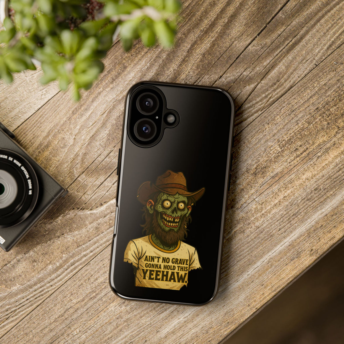 Zombie Cowboy Phone Case — "Ain't No Grave Gonna Hold This Yeehaw" Protective iPhone Cover