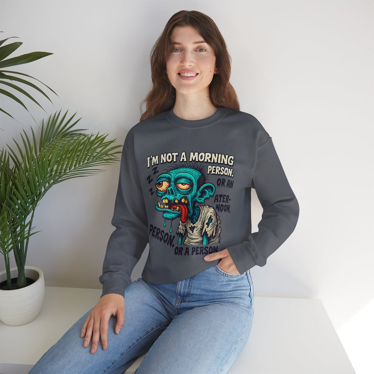 Not a Morning Person Crewneck Sweatshirt
