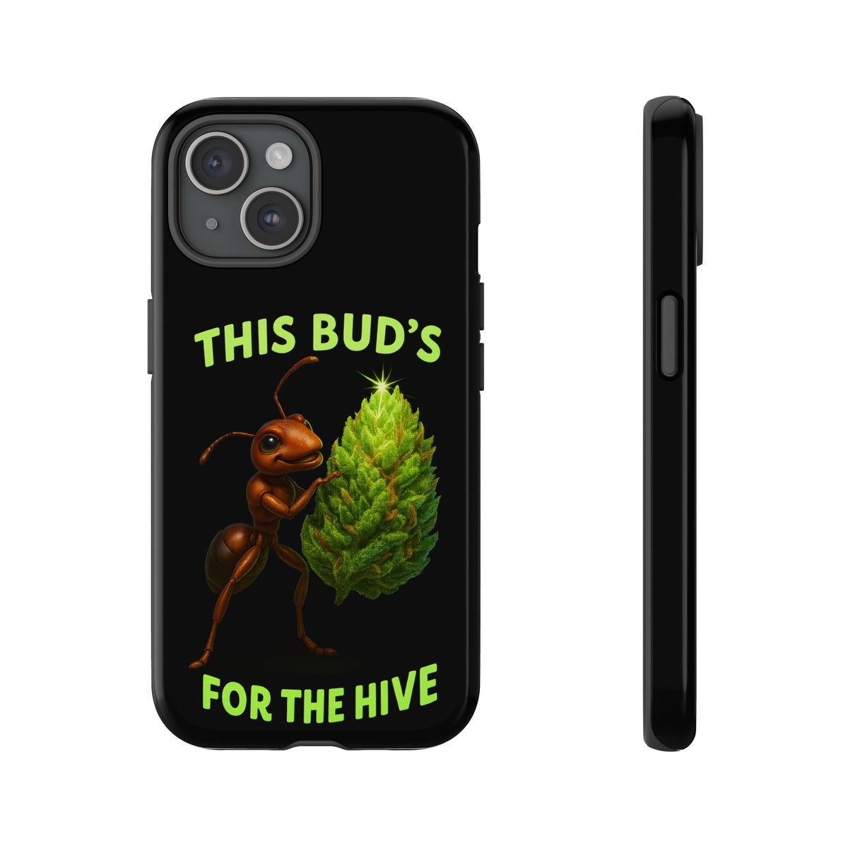 Phone Case — "This Bud's For The Hive" Ant & Hop Design
