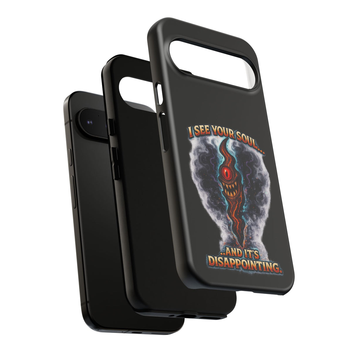 Phone Case — "I See Your Soul and It’s Disappointing" Dark Horror Graphic