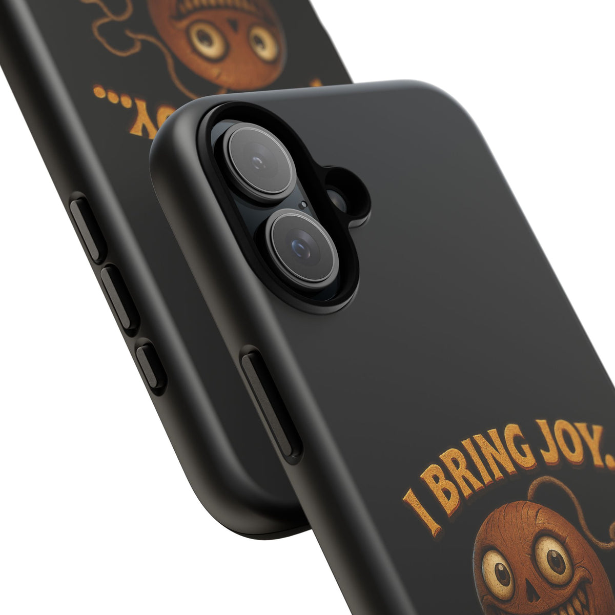 Phone Case — "I Bring Joy... and Mild Psychological Trauma" Funny Creepy Design