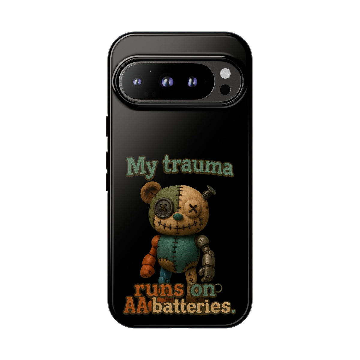 Phone Case — 'My Trauma Runs on AA Batteries' Creepy Voodoo Teddy Protective Cover