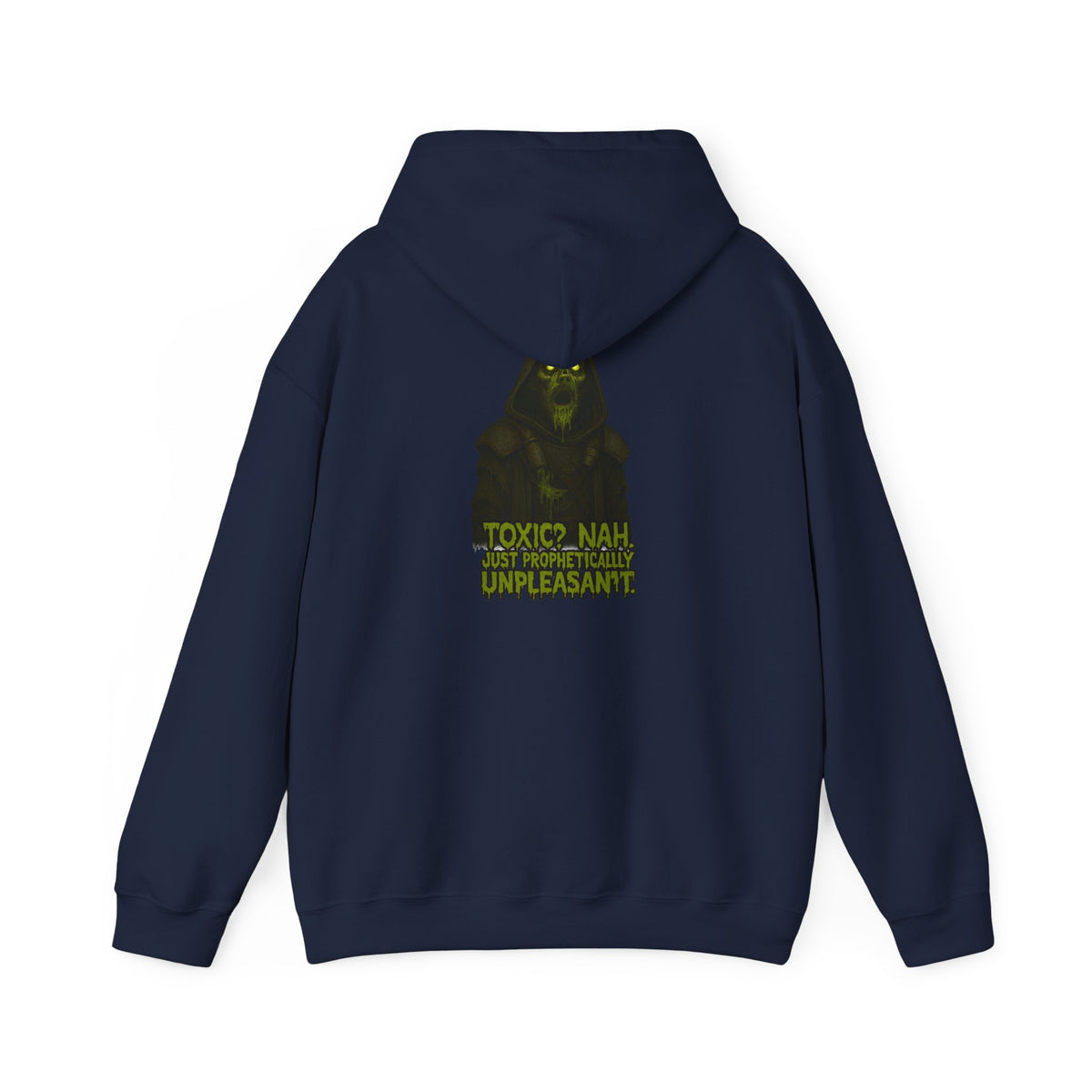 Toxic Hoodie - 'TOXIC NAW' Graphic Sweatshirt