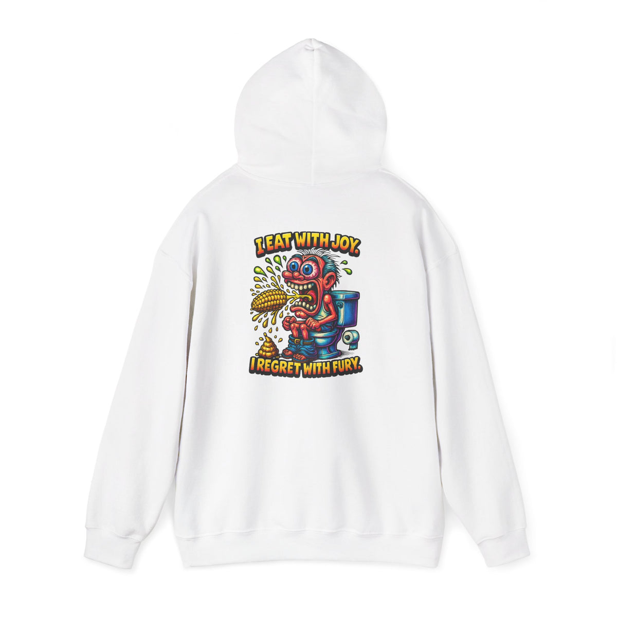 Toilet Trouble Hoodie — “I Regret With Fury” Graphic Hooded Sweatshirt