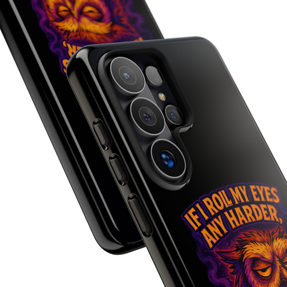 Phone Case — Grumpy Owl 'If I Roll My Eyes Any Harder, I'll Take Flight' Protective Cover
