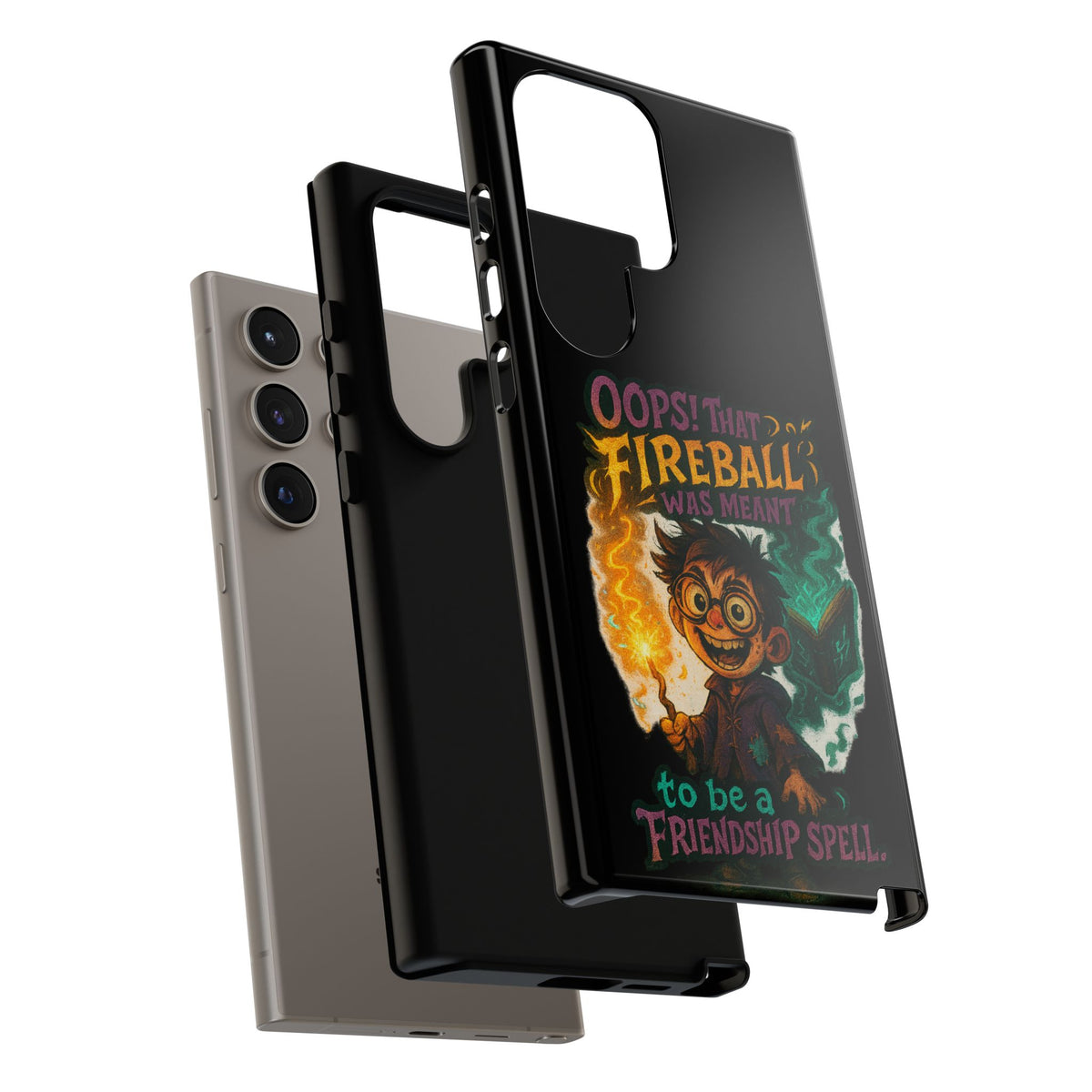 Phone Case — "Oops! That Fireball Was Meant to Be a Friendship Spell" Cute Fantasy Wizard Design