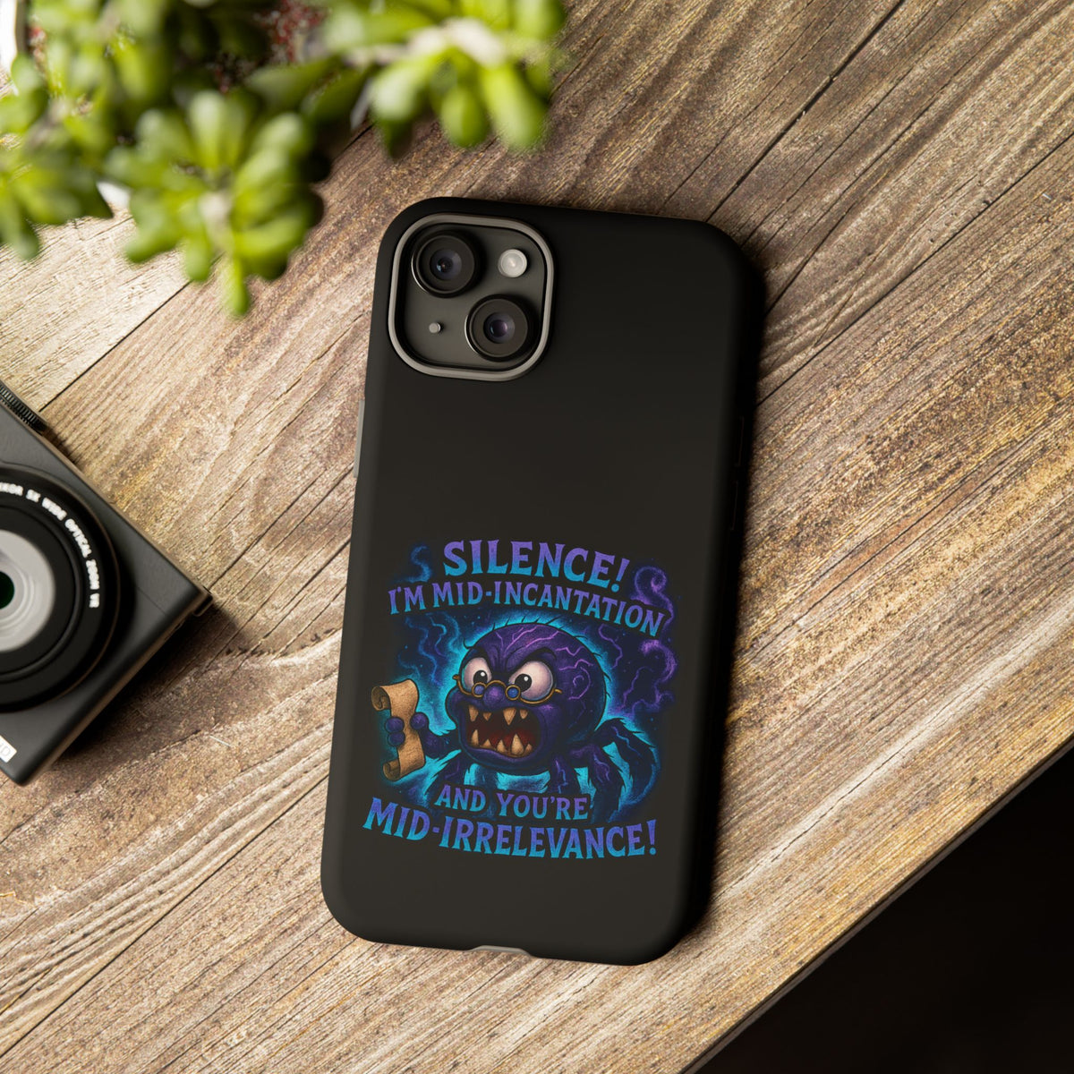 Phone Case — "Silence! I'm Mid-Incantation" Cute Angry Spider Magic Design
