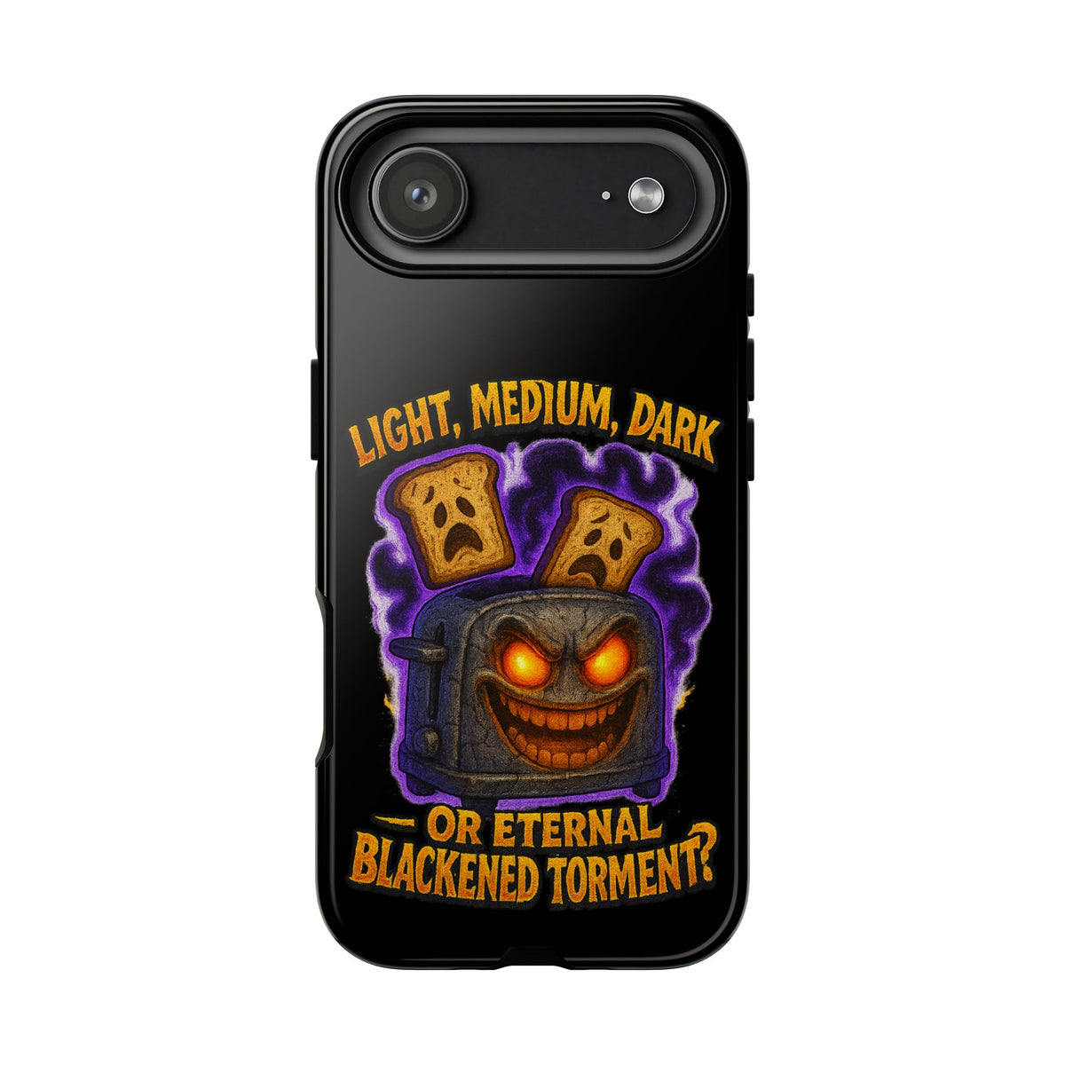 Phone Case — 'Light, Medium, Dark or Eternal Blackened Torment?' Spooky Toast & Toaster Horror Design