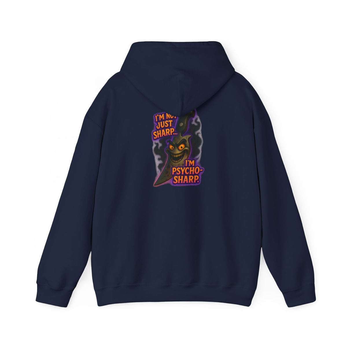 Hoodie — 'I'm Just Sharp, I'm Psycho Sharp' Cat Graphic Pullover