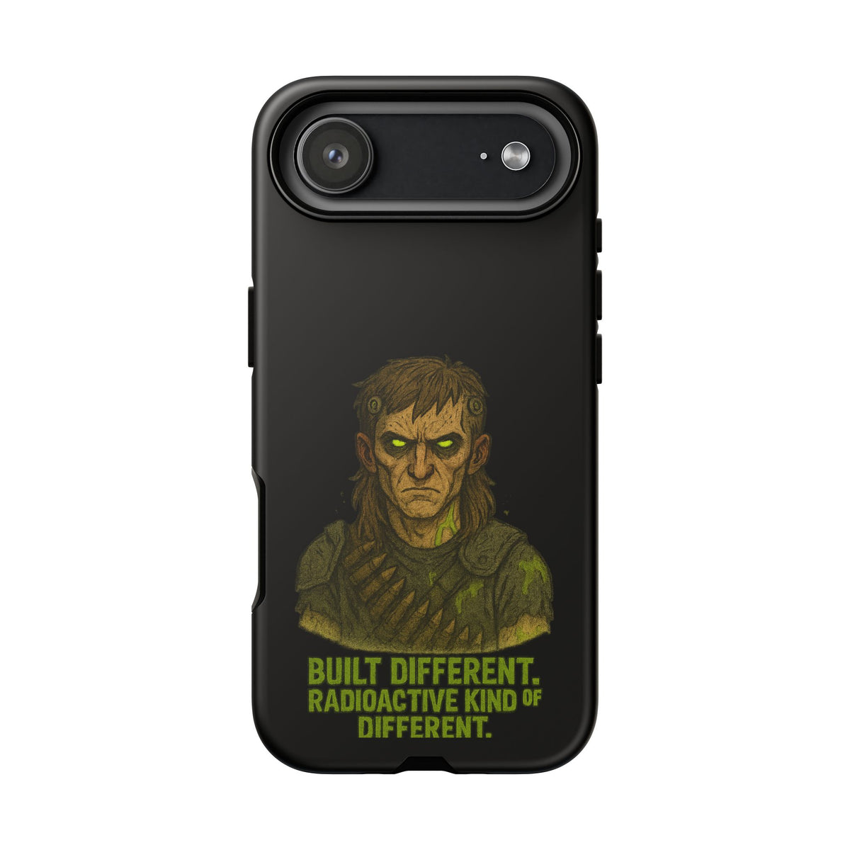 Phone Case — "Built Different, Radioactive Kind of Different" Mutant Design