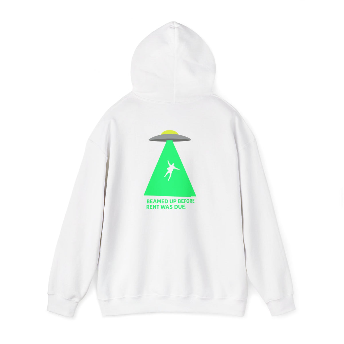 Beamed Up Before Rent Was Due Hoodie