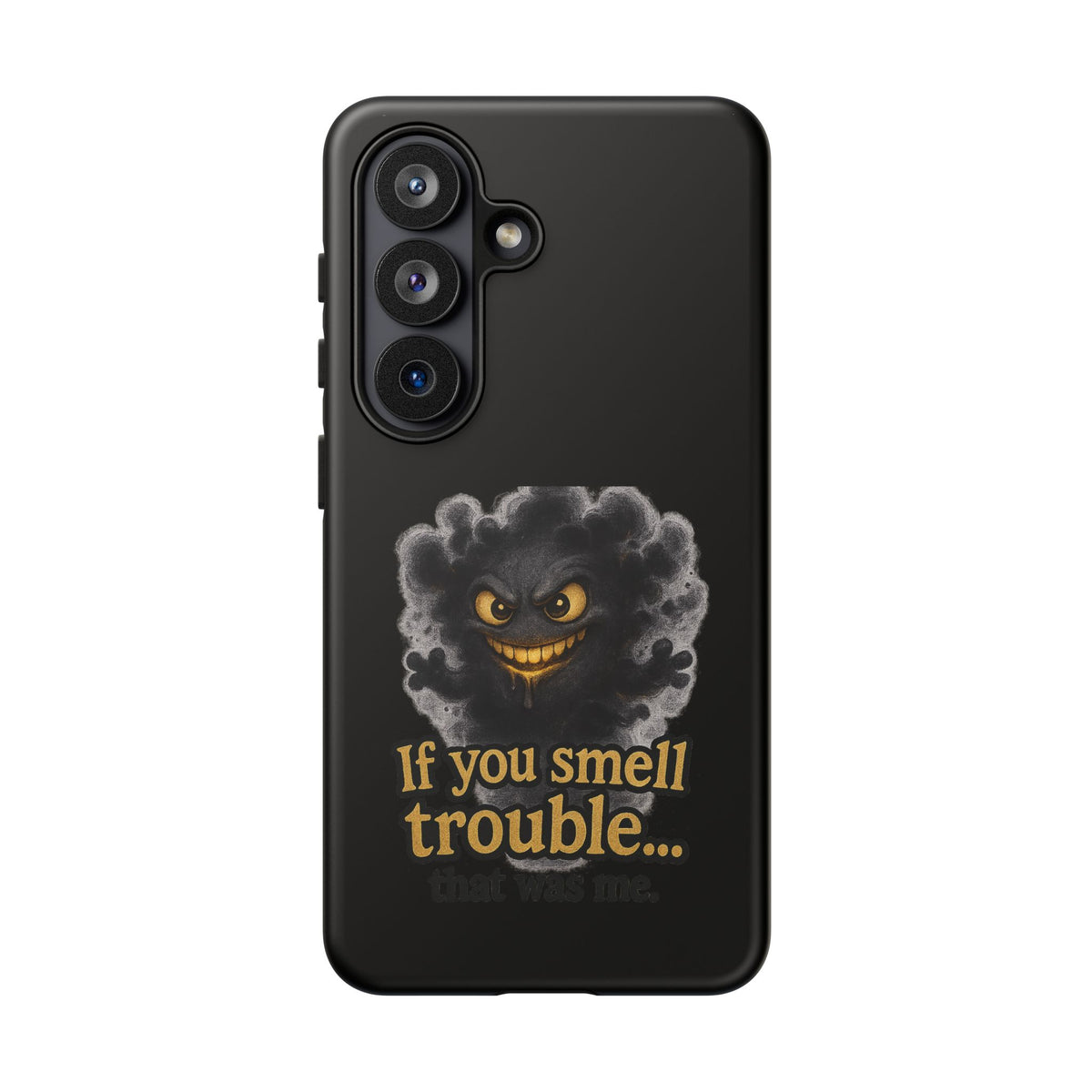 Phone Case — "If You Smell Trouble" Grinning Smoke Monster Protective Case