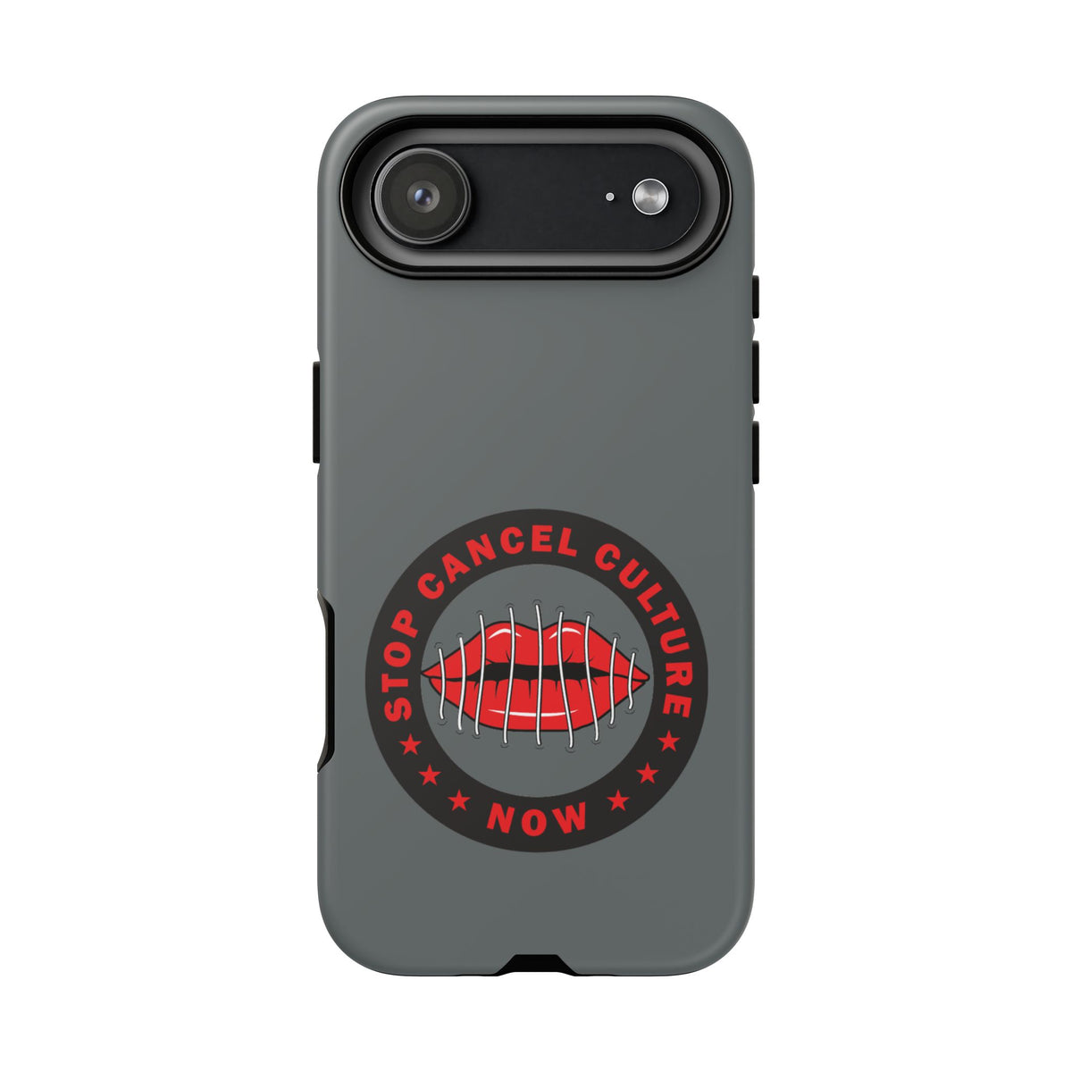 Phone Case — "Stop Cancel Culture Now" Graphic Tough Protective Case