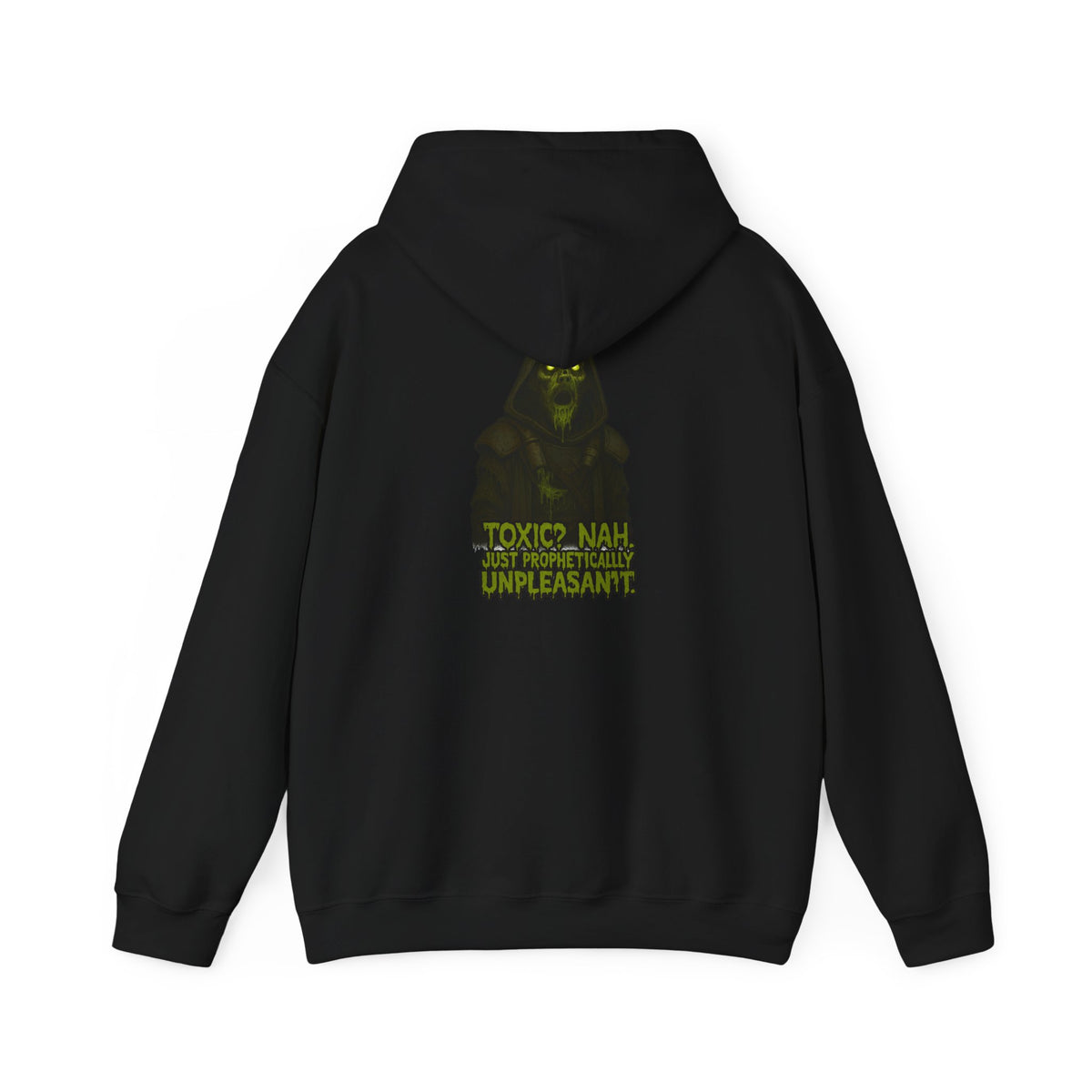 Toxic Hoodie - 'TOXIC NAW' Graphic Sweatshirt