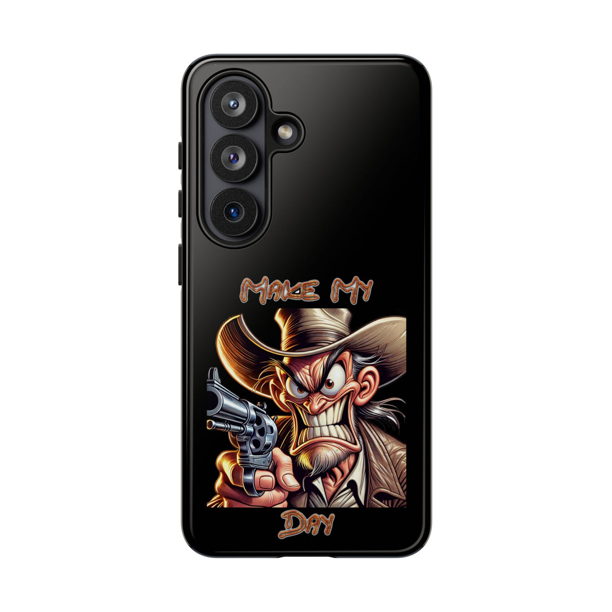 Phone Case - 'Make My Day' Cowboy Revolver Graphic Protective Case