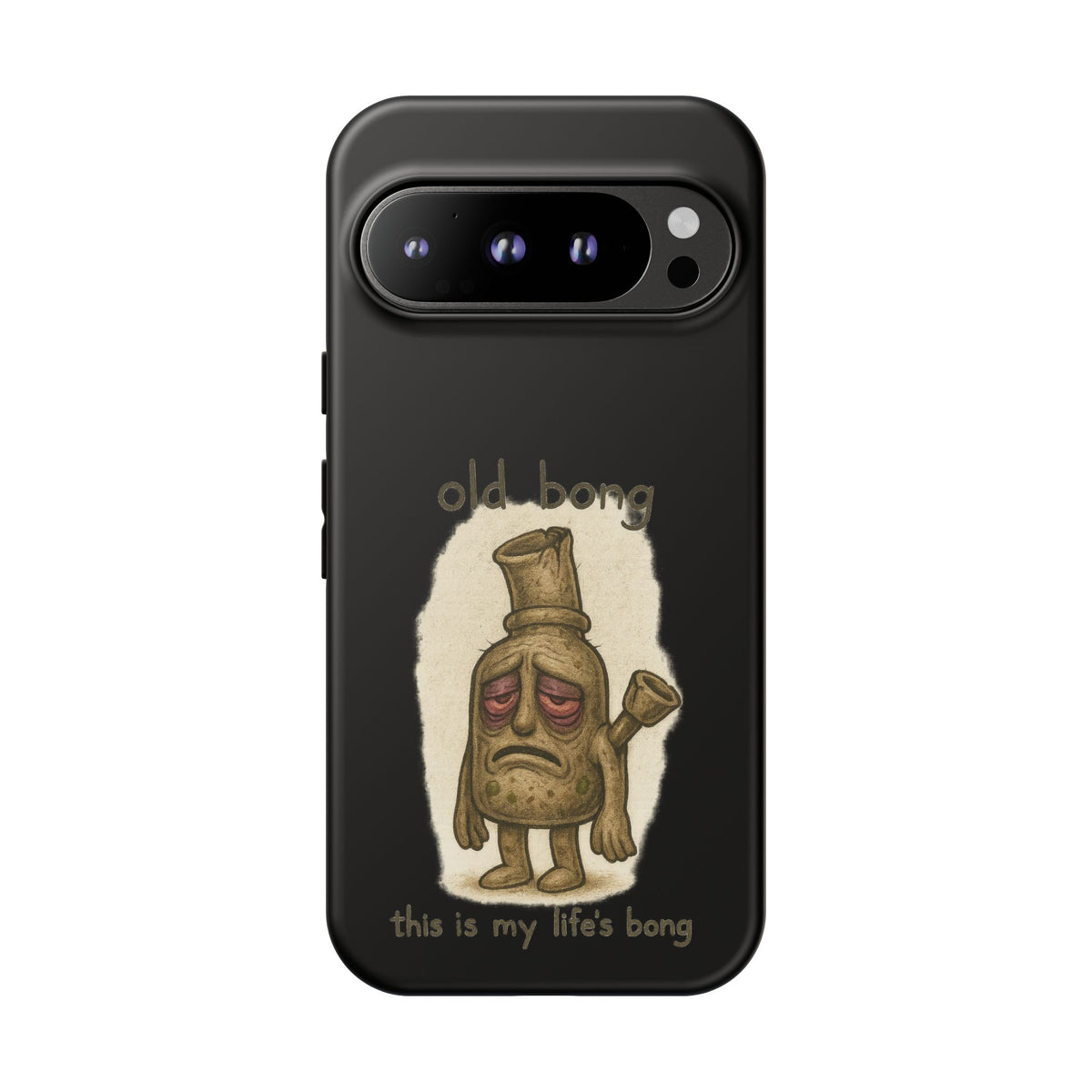 Phone Case — 'Old Bong' Funny Stoner Illustration, "This Is My Life's Bong"