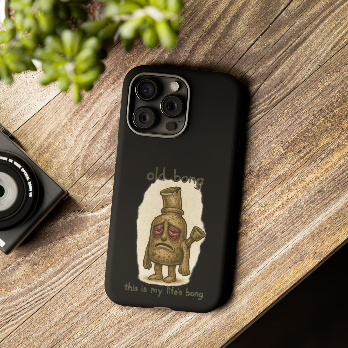 Phone Case — 'Old Bong' Funny Stoner Illustration, "This Is My Life's Bong"