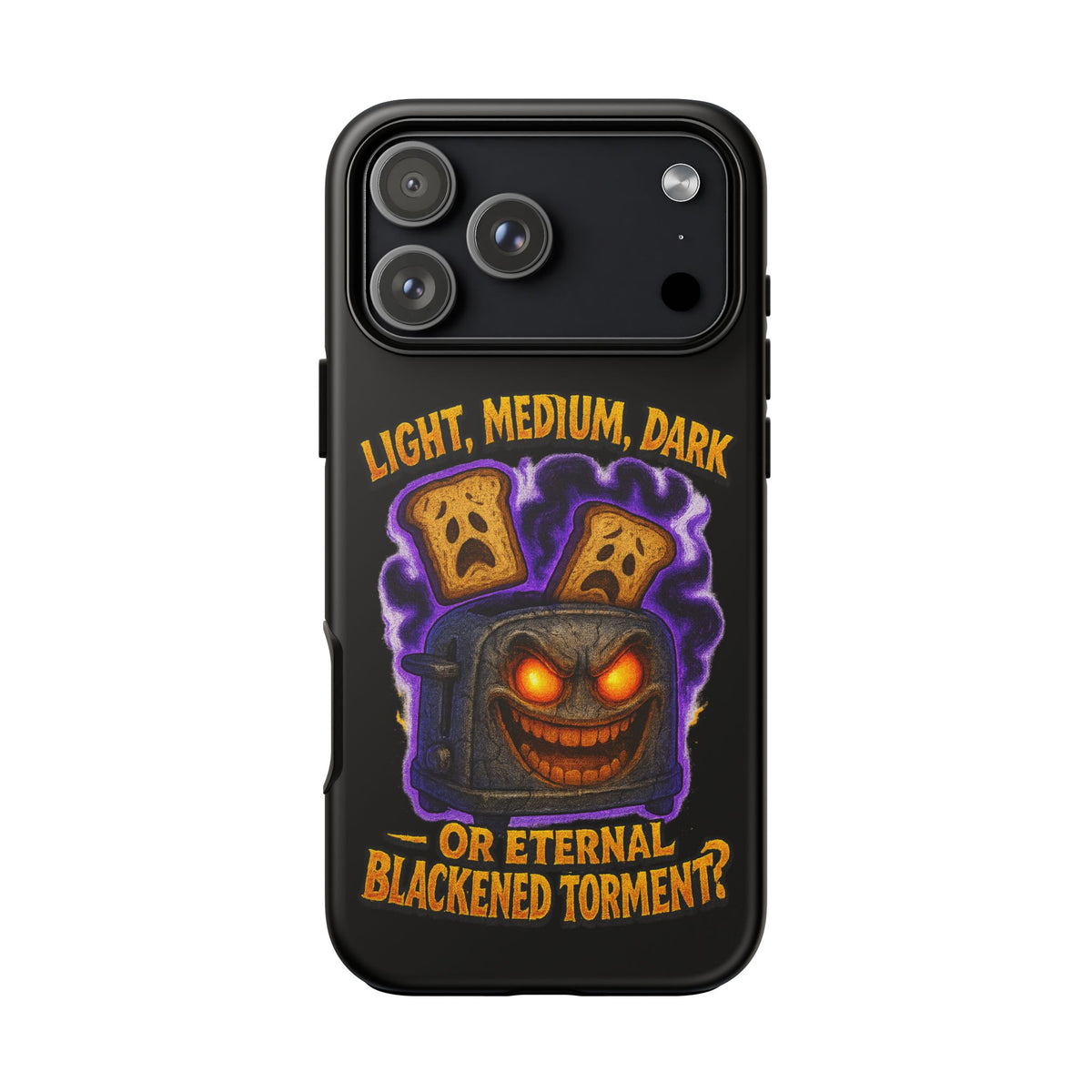 Phone Case — 'Light, Medium, Dark or Eternal Blackened Torment?' Spooky Toast & Toaster Horror Design